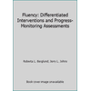 Fluency: Differentiated Interventions and Progress-Monitoring Assessments, Used [Paperback]