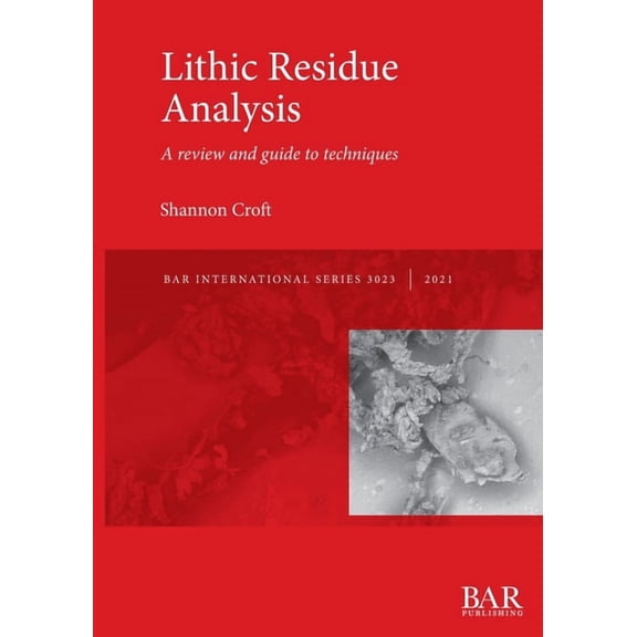 Lithic Residue Analysis (Paperback)