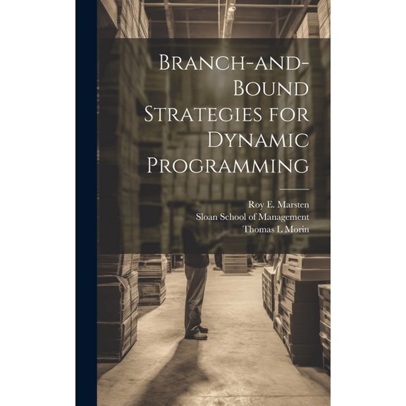 Branch-and-bound Strategies for Dynamic Programming (Hardcover)