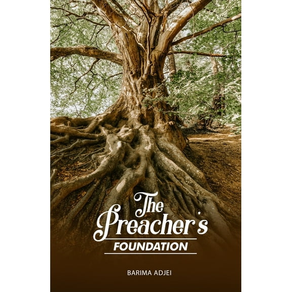 The Preacher's Foundation, (Paperback)
