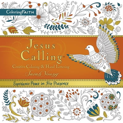 Pre-Owned Jesus Calling Adult Coloring Book: Creative Coloring and Hand Lettering: Find Peace and Encouragement in Jesus' Words with Creative Coloring (Paperback) 0718091264 9780718091262