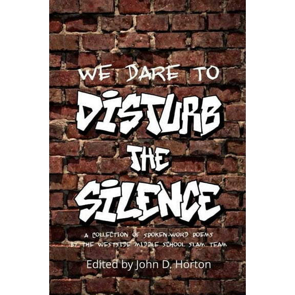 We Dare to Disturb the Silence, (Paperback)