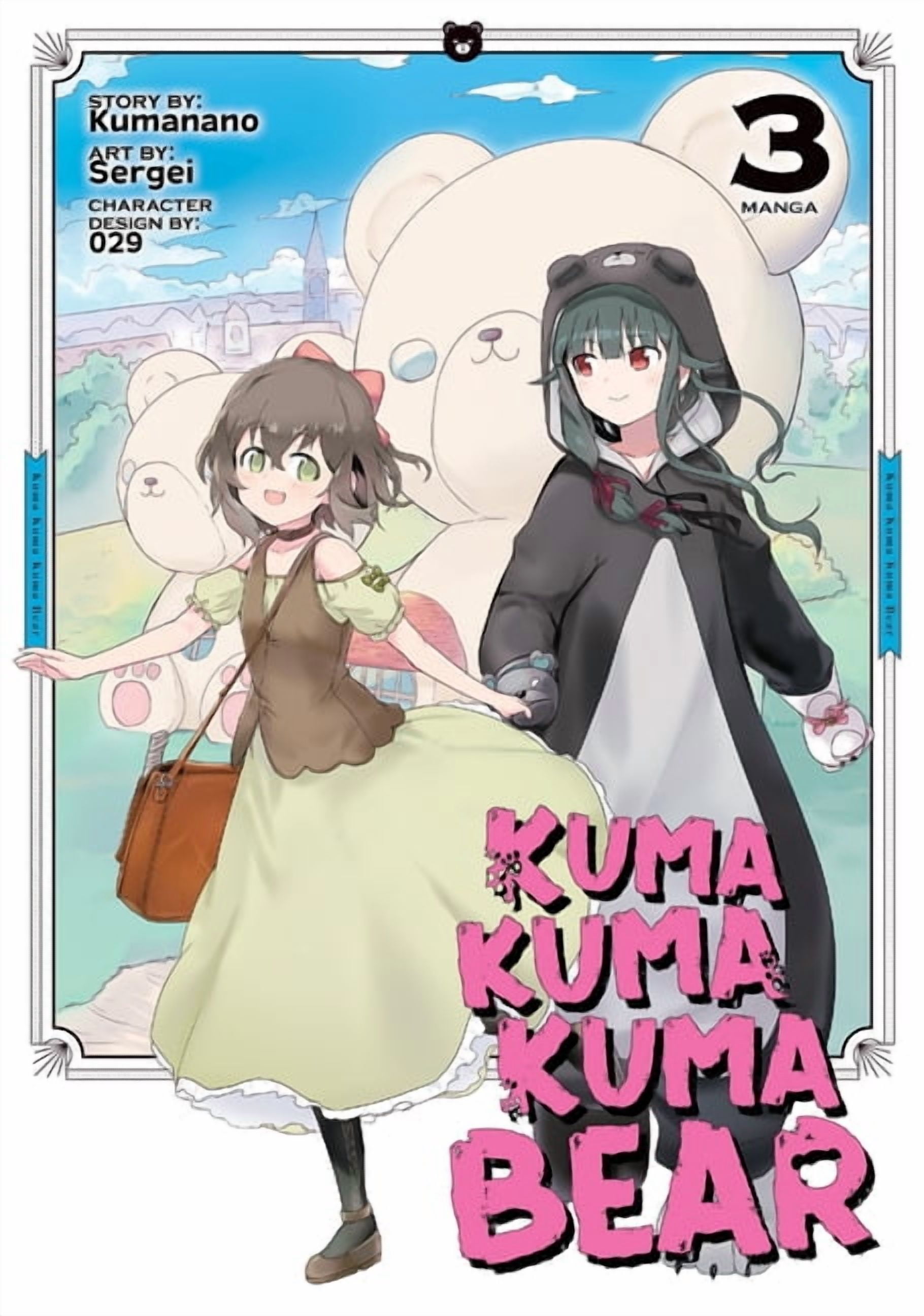 Kuma Kuma Kuma Bear (Manga) Kuma Kuma Kuma Bear (Manga) Vol. 7