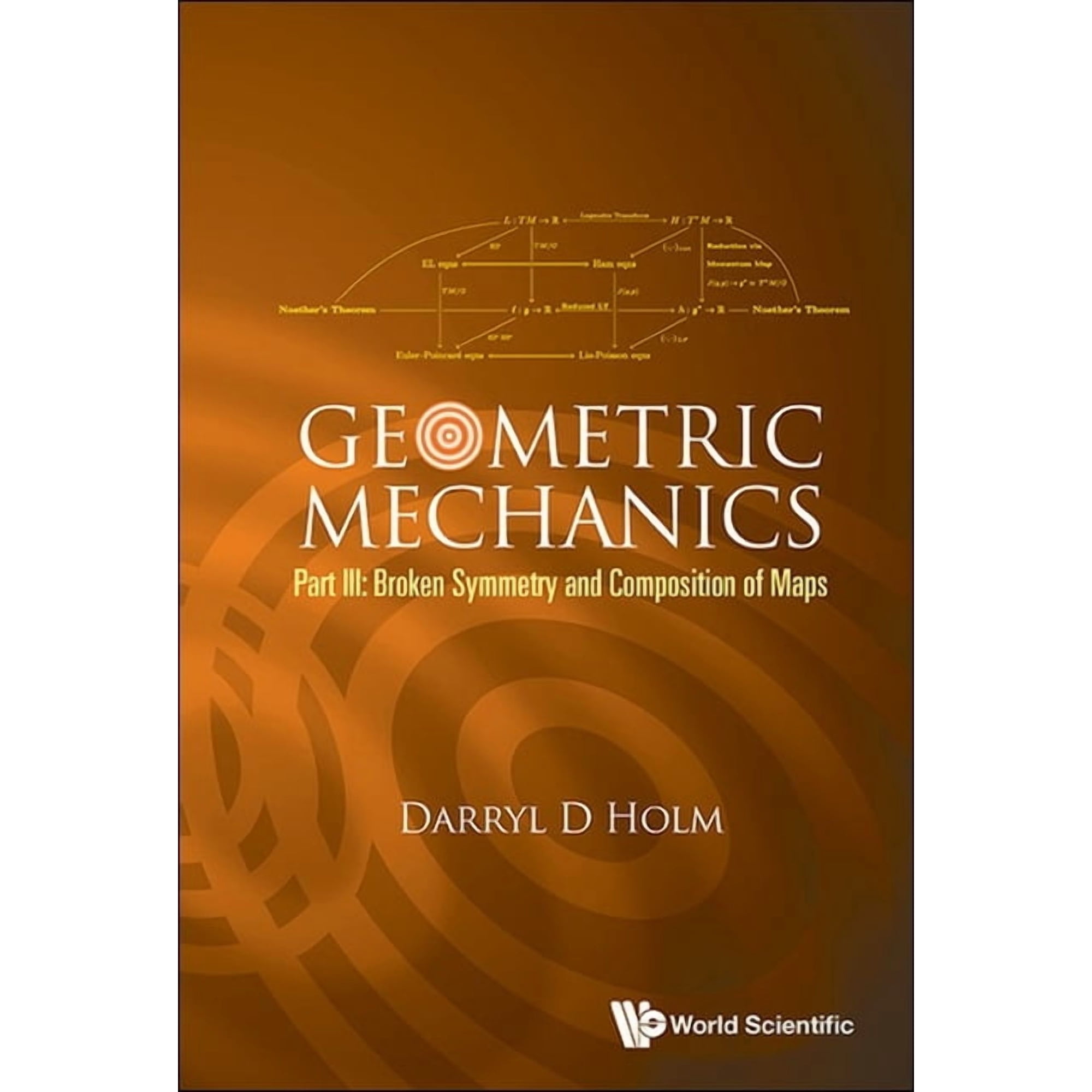 Advanced Textbooks in Mathematics Geometric Mechanics (Part III) (Paperback)