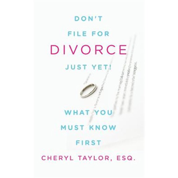 Pre-Owned Don't File For Divorce Just Yet: What You Must Know First