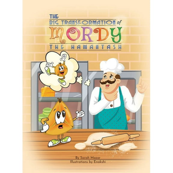 The Big Transformation of Mordy the Hamantash: A Purim Story, (Hardcover)