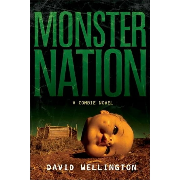 Monster Nation: A Zombie Novel, (Paperback)