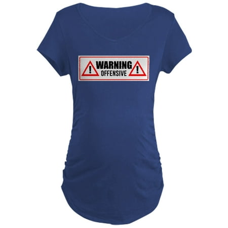 

CafePress - Warning Offensive - Maternity Dark T-Shirt