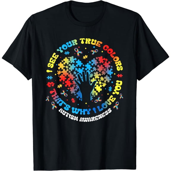 Autism Awareness Month I See Your True Colors Puzzle Pieces T-Shirt