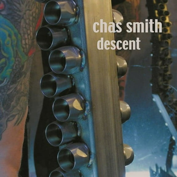 Chas Smith - Descent - Music & Performance - CD