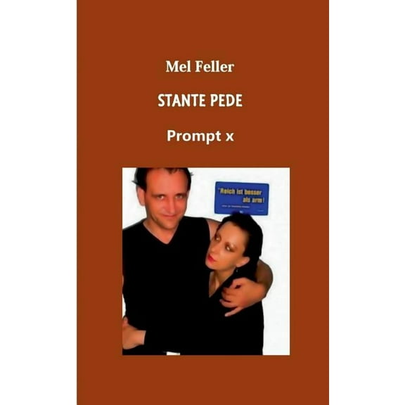 Stante Pede: Prompt X, (Paperback)