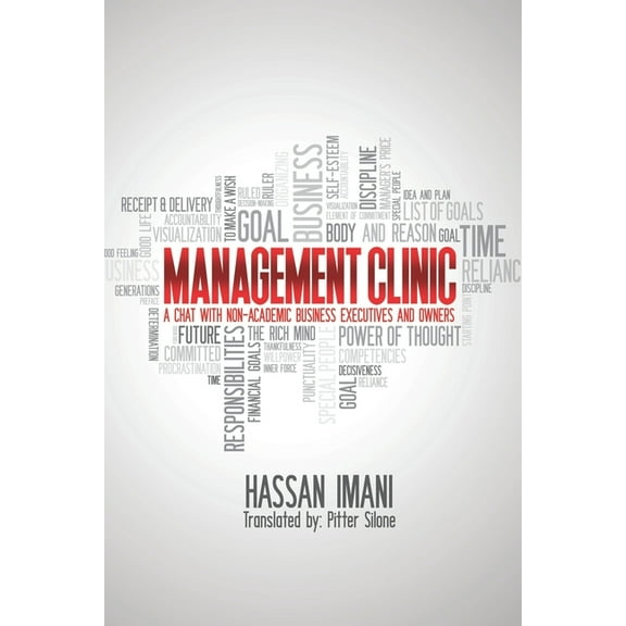 Management Clinic: A Chat with Non-Academic Business Executives and Owners, (Paperback)