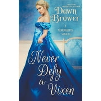 The Neverhartts Never Defy a Vixen, Book 1, (Paperback)