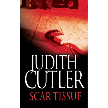 Scar Tissue - eBook (Best Treatment For Scar Tissue)