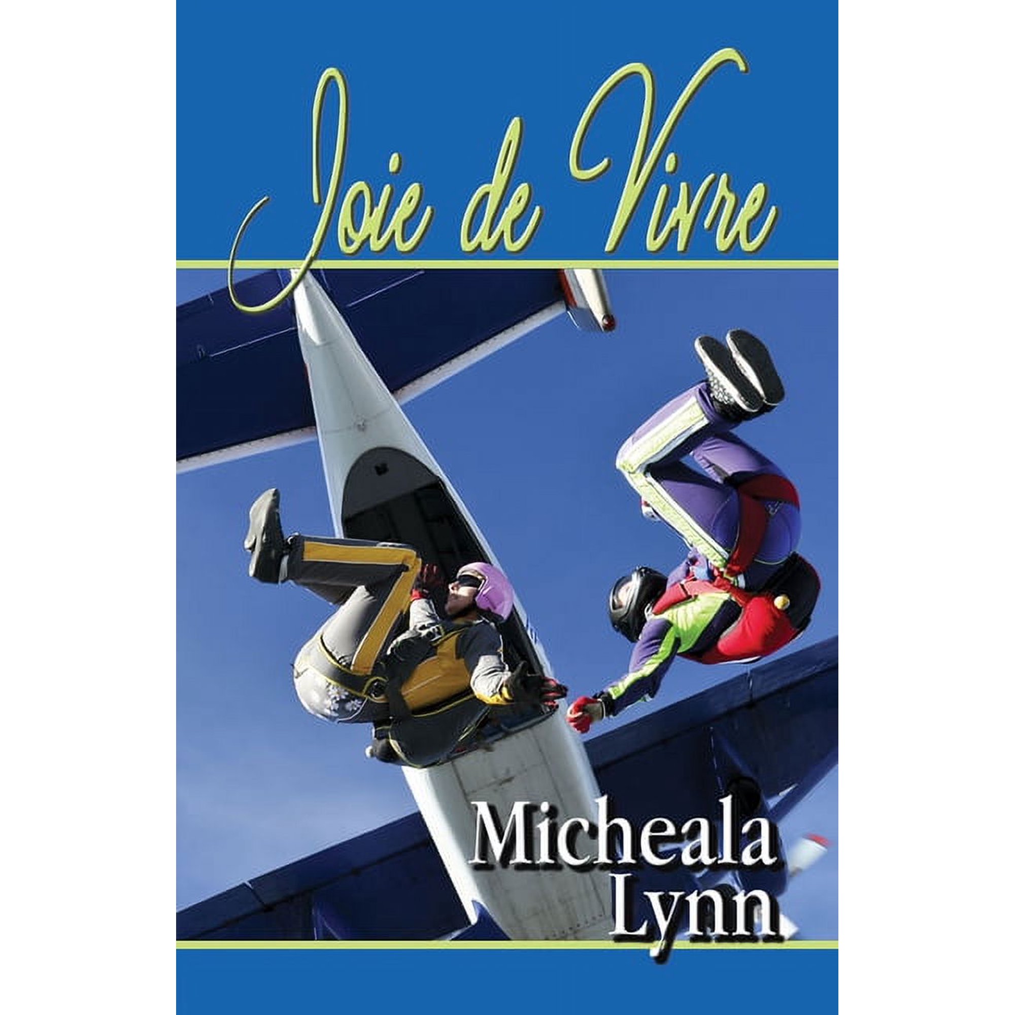 Joie de Vivre (Paperback)