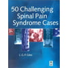 50 Challenging Spinal Pain Syndrome Cases : A problem solving Approach, Used [Paperback]