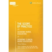 Nln: The Scope of Practice for Academic Nurse Educators and Academic Clinical Nurse Educators, 3rd Edition (Paperback)