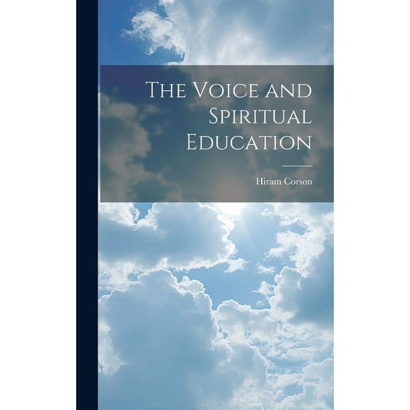 The Voice and Spiritual Education (Hardcover)