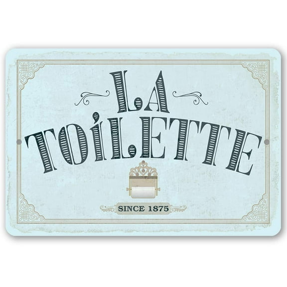 Metal Sign - La Toilette - Durable Metal Sign - Use Indoor/Outdoor - Perfect Gift and Bathroom Decor Under $20 (8" x 12")