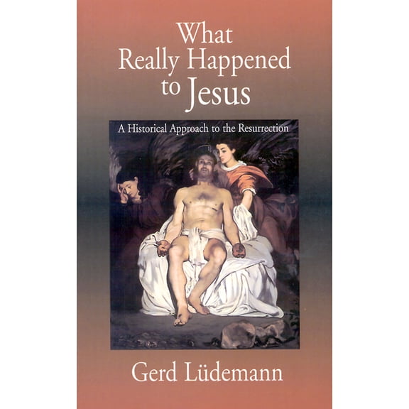 What Really Happened to Jesus (Paperback)