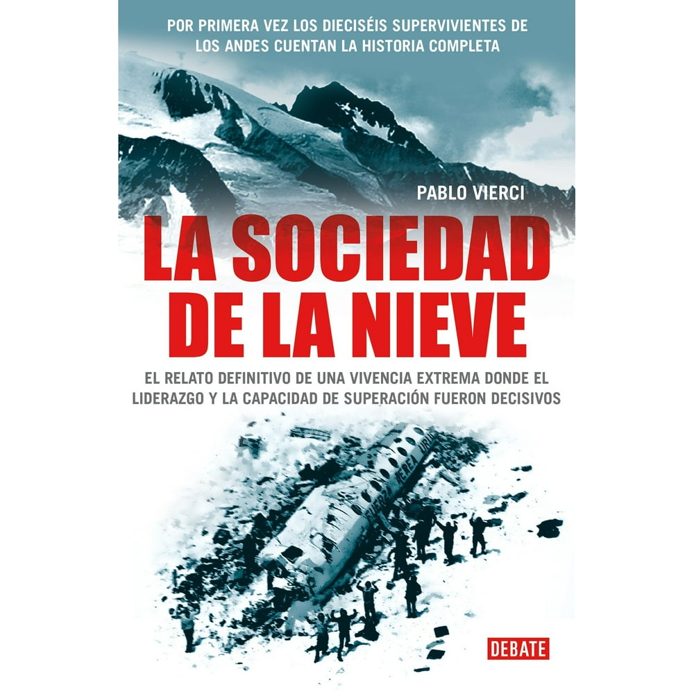 La Sociedad de la Nieve / The Snow Society (Paperback)