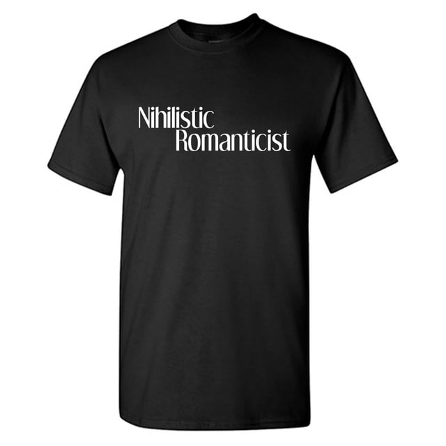 T-Shirt Unisexe Nihiliste Sarcastique Humour Graphique Nouveauté Cadeau Drôle Col Rond J106, jusqu'à Taille 5TG