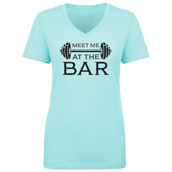 Meet Me At The Bar Womens V-Neck T-Shirt