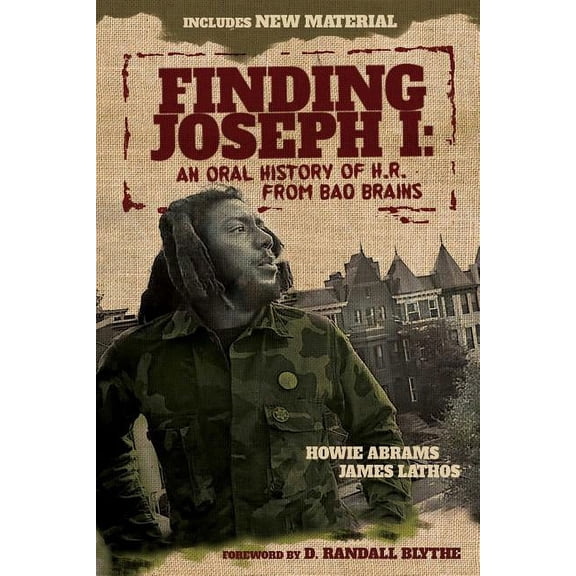 Finding Joseph I: An Oral History of H.R. from Bad Brains, (Paperback)