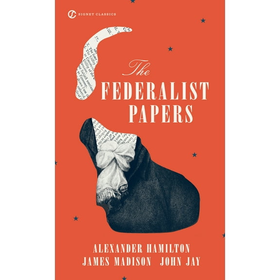 Pre-Owned The Federalist Papers (Mass Market Paperback) 0451528816 9780451528810