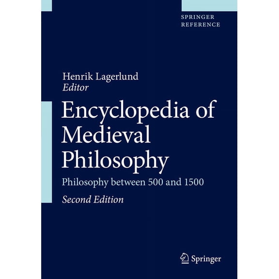 Encyclopedia of Medieval Philosophy: Philosophy Between 500 and 1500, (Hardcover)