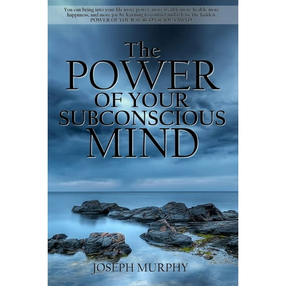 The Power of Your Subconscious Mind, (Paperback)