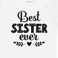 thumbnail image 4 of Inktastic Best Sister Ever Gift Girls Baby Bodysuit, 4 of 5