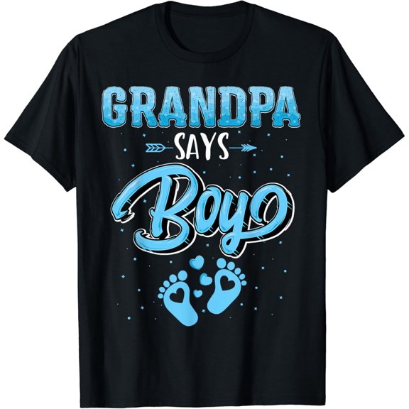 Gender reveal Grandpa says Boy baby matching family set T-Shirt Black X-Large