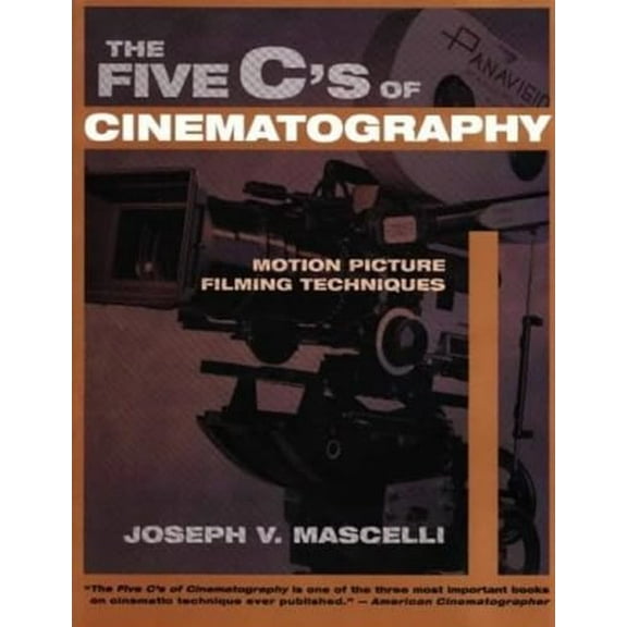 Pre-Owned Five C's of Cinematography: Motion Picture Filming Techniques, 9781879505414, 187950541X, Paperback, First Edition edition