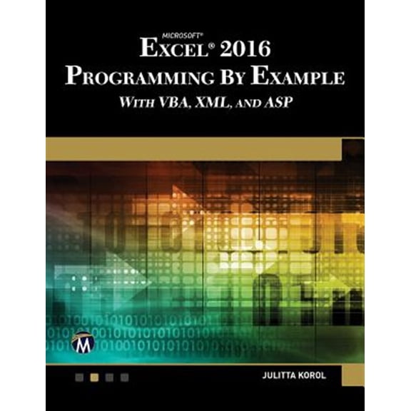 Pre-Owned Microsoft Excel 2016 Programming by Example with Vba, XML, and ASP, (Paperback)