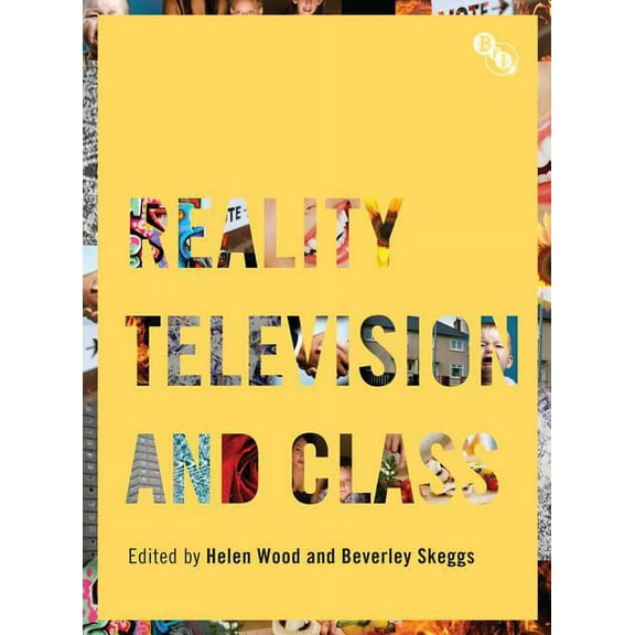 Reality Television and Class (Paperback)