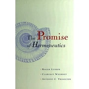 The Promise of Hermeneutics, Used [Paperback]