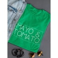 thumbnail image 3 of Mayo And Tomato Graphic Quote Women Kelly Green T-Shirt, Female Medium, 3 of 4