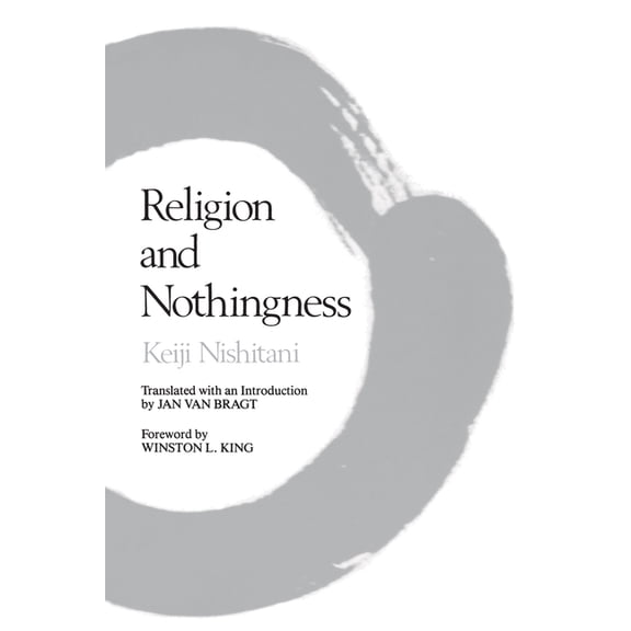 Nanzan Studies in Religion and Culture Religion and Nothingness: Volume 1, Book 1, (Paperback)