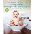 thumbnail image 3 of Design Aglow Posing Guide for Family Portrait Photography, Lena Hyde Paperback, 3 of 3