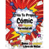 Crea Tu Propio Cómic: Cómic en Blanco para Adultos, Adolescentes y Niños - Escribe y Dibuja tus Propios Cómics - 120 Pág, (Paperback)