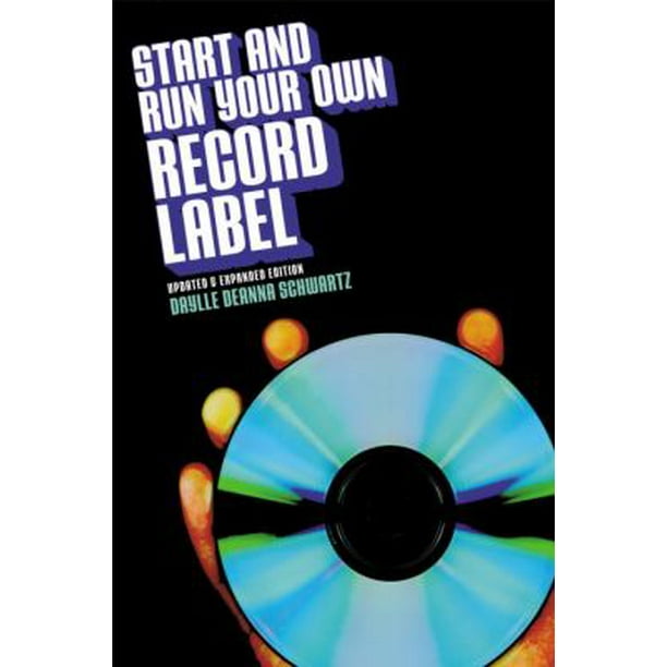 Start & Run Your Own Record Label: Winning Marketing Strategies for Today's Music Industry 0823084639 (Paperback - Used)