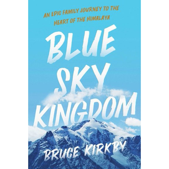 Pre-Owned Blue Sky Kingdom (Paperback) 1643139517 9781643139517