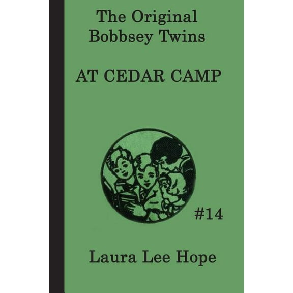 The Bobbsey Twins at Cedar Camp, (Paperback)