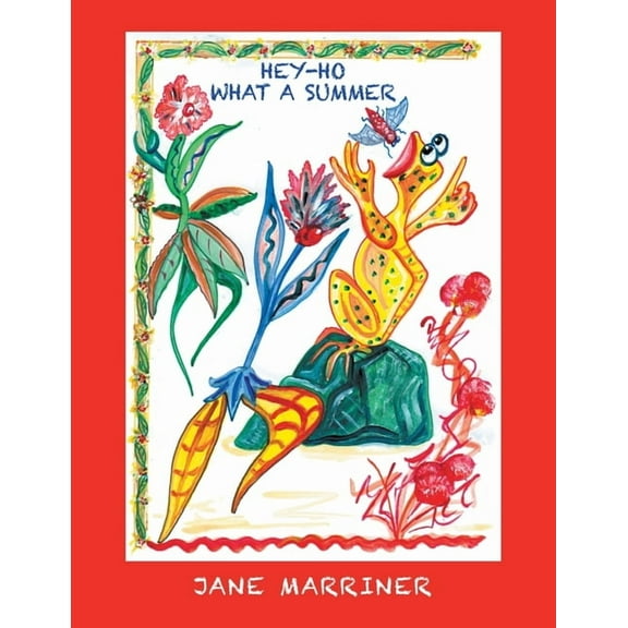 Hey-ho What a Summer