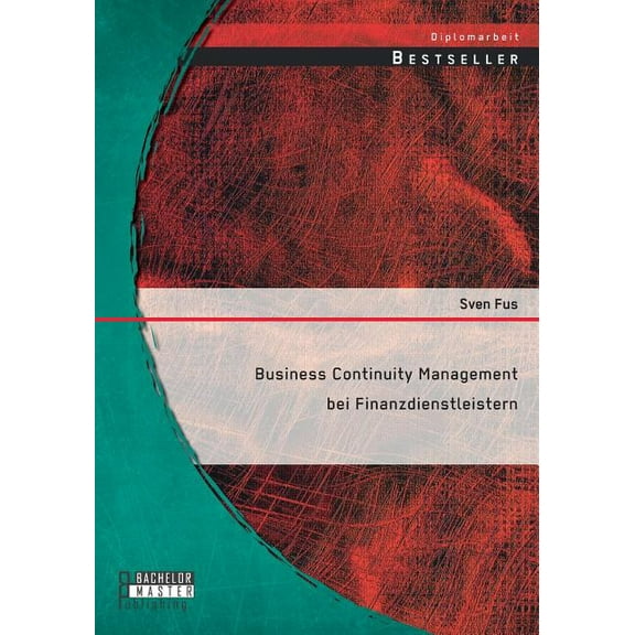 Business Continuity Management bei Finanzdienstleistern (Paperback)