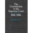 thumbnail image 1 of Pre-Owned The Constitution in the Supreme Court: The Second Century, 1888-1986 (Paperback) 0226131122 9780226131122, 1 of 2