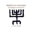 thumbnail image 1 of Pre-Owned Perpetual Dilemma : Jewish Religion in the Jewish State (Hardcover) 9780838616871, 1 of 1