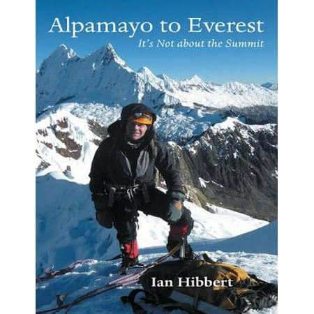 Alpamayo to Everest: It’s Not About the Summit -