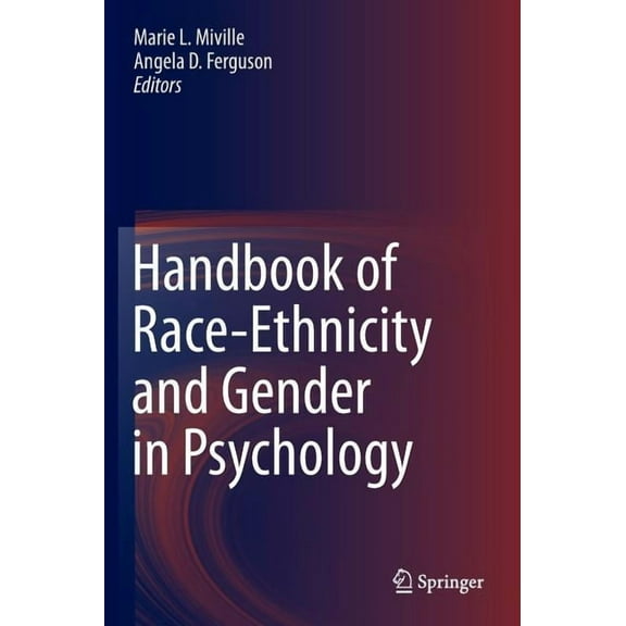 Handbook of Race-Ethnicity and Gender in Psychology, (Hardcover)